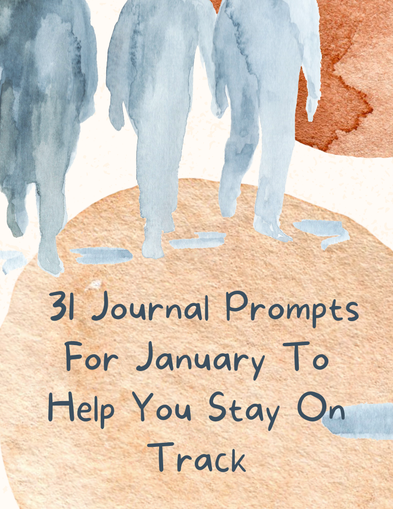 31 Journal Prompts For January To Help You Stay On Track