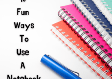 10 Fun Ways To Use A Notebook