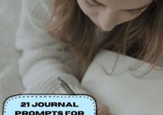 21 Journal Prompts For Kids To Reflect On Their Lives