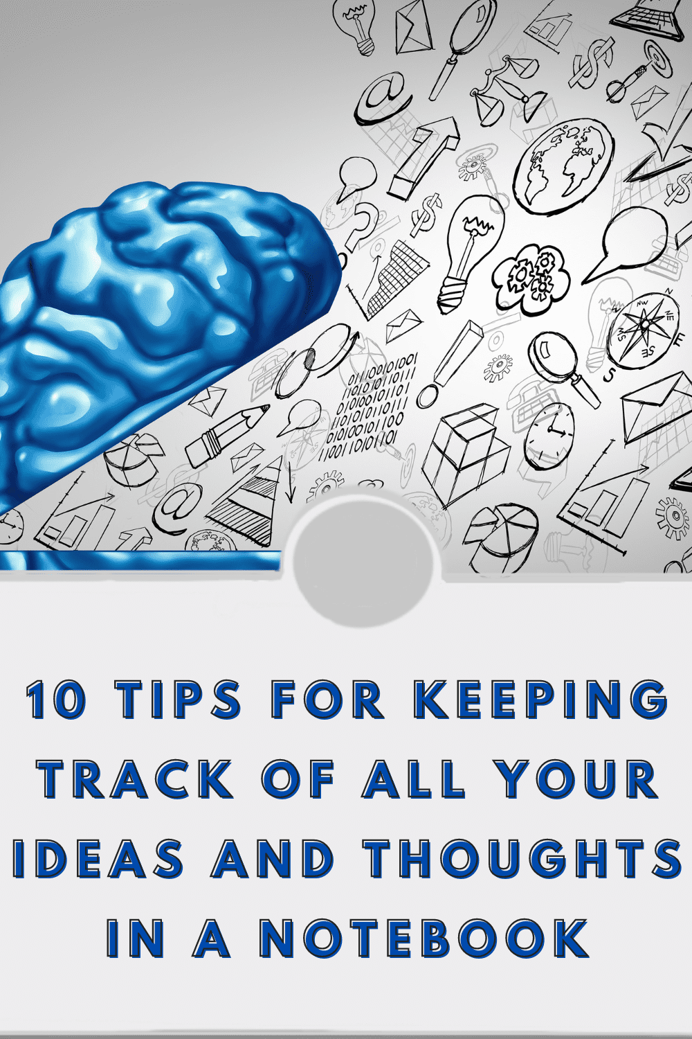 How To Keep Track Of New Ideas And Thoughts In A Notebook