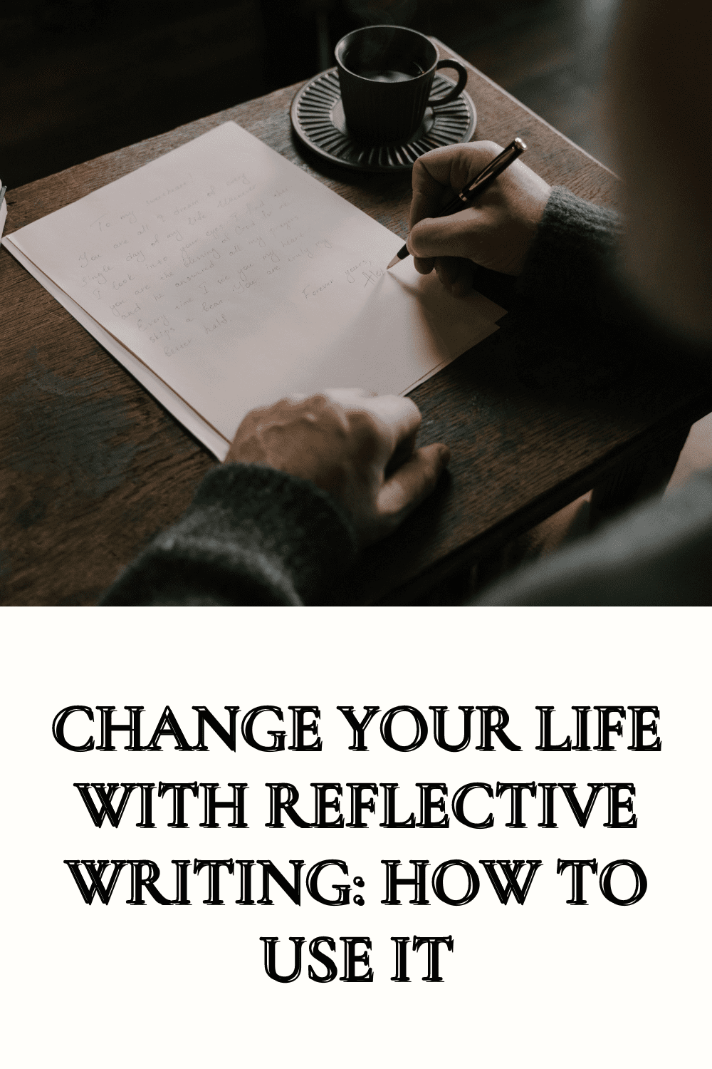 You Can Change Your Life With Reflective Writing: How To Use It